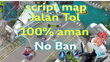 Script Map Jalan Tol mobile legends work 100%✓ terbaru |No password