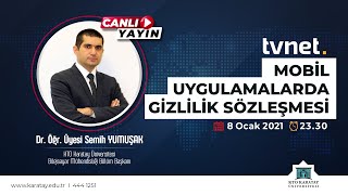 Mobil Uygulamalarda Gizlilik Sözleşmesi | Dr. Öğr. Üyesi Semih Yumuşak, TVNET’e Konuyu Değerlendirdi screenshot 4