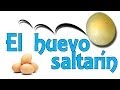 El huevo saltarín (Experimentos Caseros)