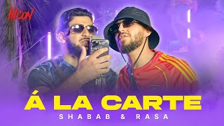 Shabab x Rasa | Á la carte | Speed Up (Lyrics)