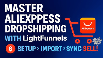 AliExpress to LightFunnels Quick Setup and start Sell