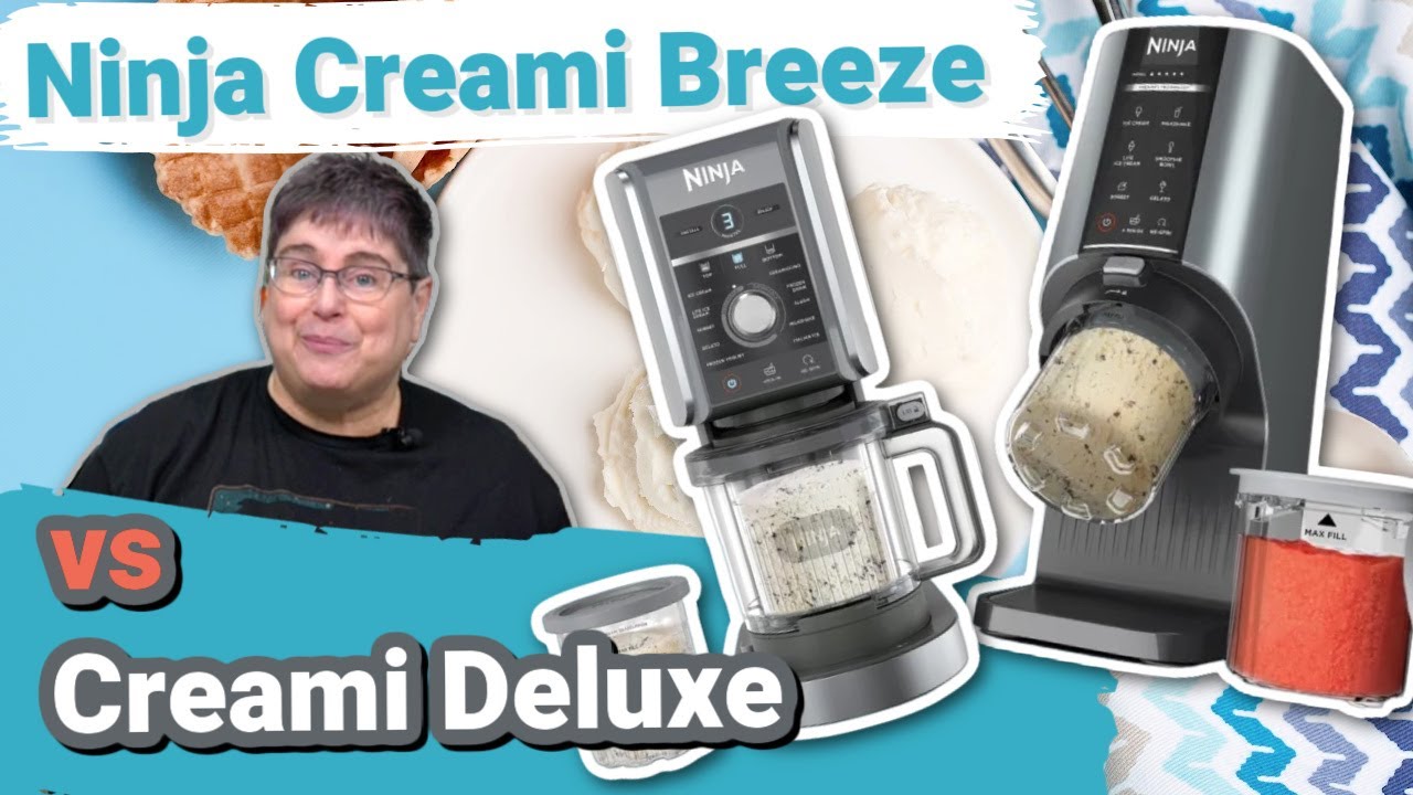 Comparison: Ninja CREAMi Deluxe vs. Regular vs. Breeze