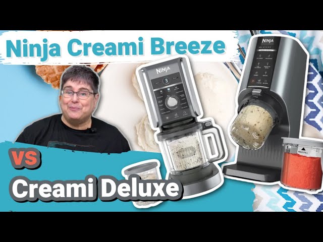 Ninja CREAMi Ice Cream Maker Comparison New Breeze vs Deluxe I LOVE ALL  3!!! 