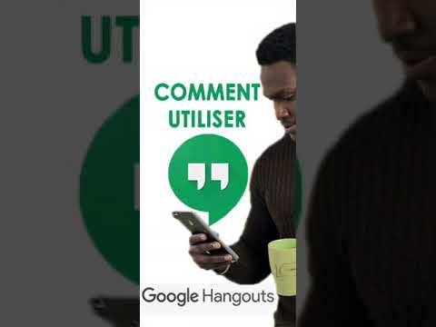 Comment utiliser Hangouts Google ? (Smartphone)