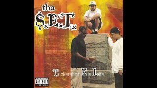 Tha S.E.T. ‎- Trickeration Foe Life (1996) [FULL ALBUM] (FLAC