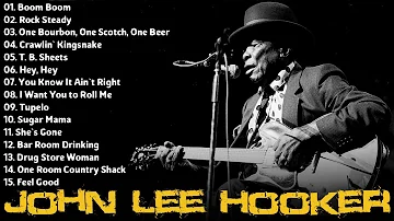 John Lee Hooker - Old Blues Music | Greatest Hits - Full Album