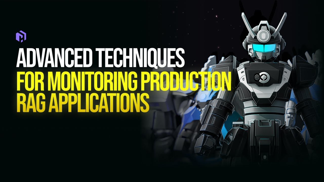 Advanced techniques for monitoring production RAG applications - YouTube
