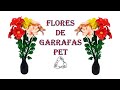 FLORES de GARRAFAS PET/ARTE com PET