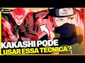 9 JUTSUS QUE O KAKASHI TEM E NÃO USA!