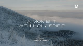 A MOMENT WITH HOLY SPIRIT  Instrumental  Soaking worship Music + 1Moment