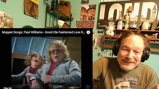 Paul Williams - Good Ole Fashioned Love Song (on the Muppet Show), A Layman's Reaction