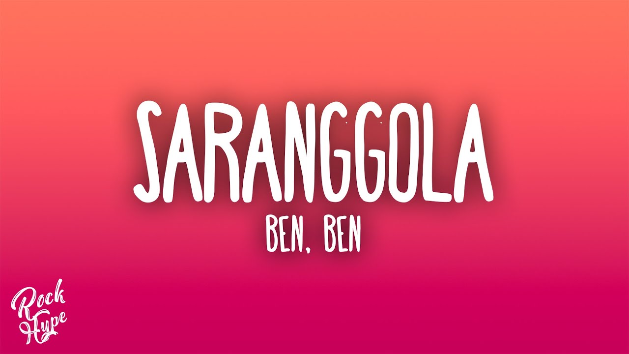 Ben&Ben - Saranggola