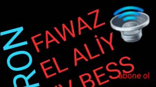 Fawaz el Ali yepyeni 2018- tıkla izle