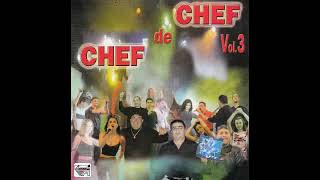 Chef de chef vol.3 - selectie 2001