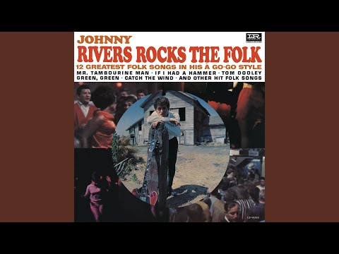 Putar Mr. Tambourine Man - Johnny Rivers