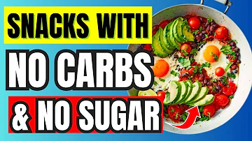 20 HEALTHIEST Snacks With No Carbs & No Sugar [UNBELIEVABLE]