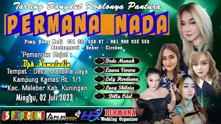 Live PERMANA NADA | Wedding ' RINI & RUSDIANA ' | Mandalajaya -  Maleber-Kuningan 02 JuLi 2023 Malam