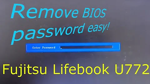 Removing the Bios Password from Fujitsu Lifebook U772 Laptop