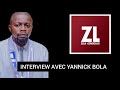 Interview avec yannick bola