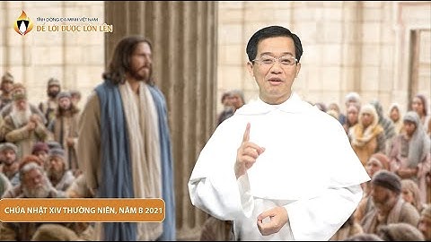 Bài Chia sẻ Tin Mừng Chúa Nhật XIV Thường niên, năm B 2021