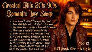 Greatest Hits Romantic Love Songs 💖 Love Songs 80's 90's - Soft Rock Ballads - Vol 72 screenshot 4