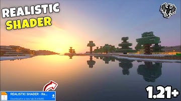 Realistic Shader Minecraft PE 1.21.1 || Shader MCPE 1.21+ No Clickbait