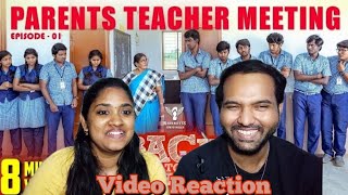 Nakkalites | Back to School Season 2 Ep1 Parents Meeting Video Reaction | Tamil Couple Reaction