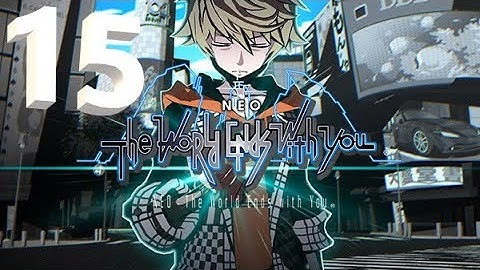 NEO: The World Ends With You Walkthrough part 15