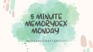 5 Minute Memorydex Monday || I finally get to use the Geometric Love Heart Cut File