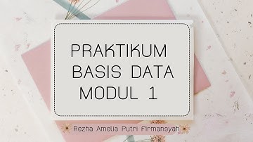 PRAKTIKUM BASIS DATA MODUL 1 _ Rezha Amelia Putri F.