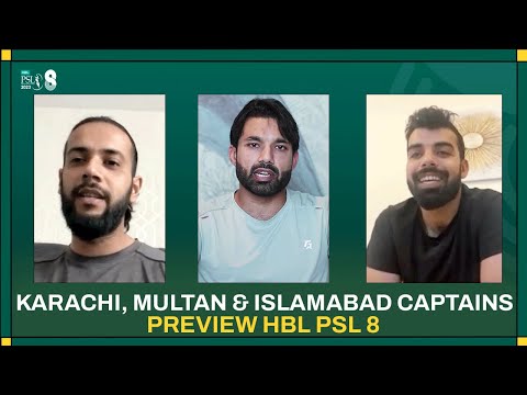 Watch Karachi Kings, Islamabad United and Multan Sultans captains preview HBL PSL 8!