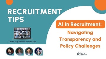AI in Recruitment: Navigating Transparency and Policy Challenges