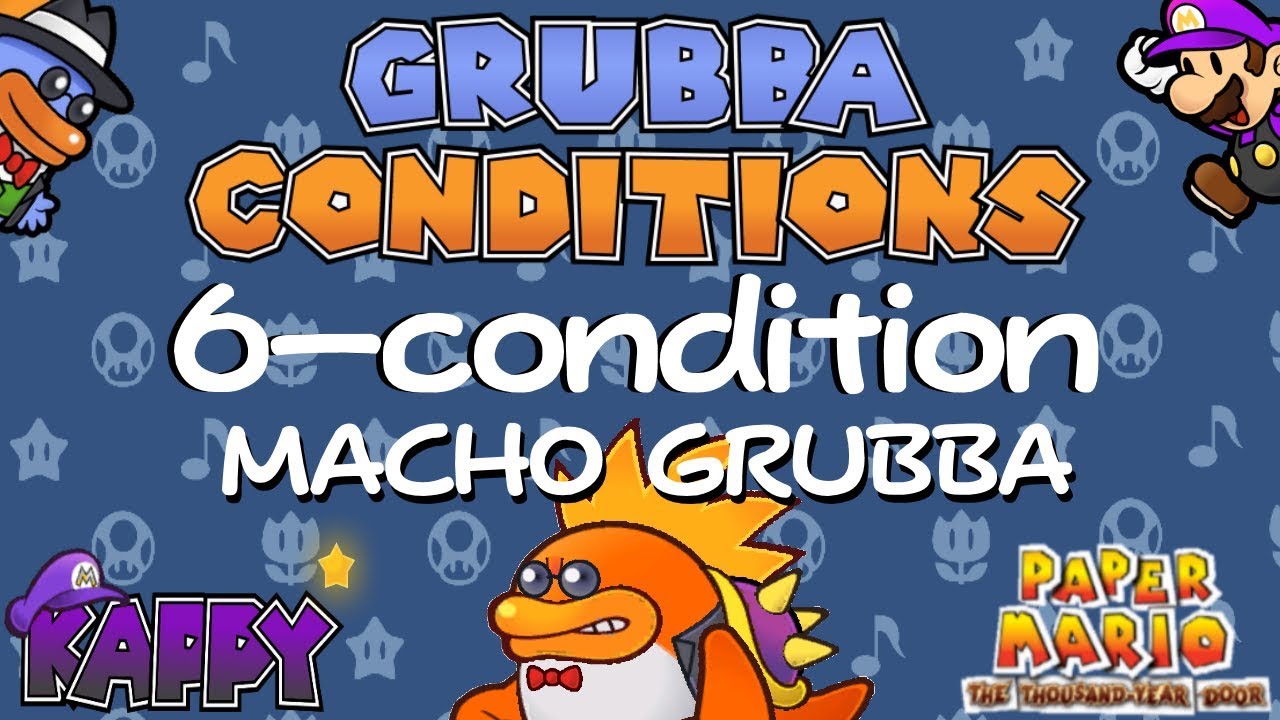 Macho Grubba w/6 conditions - Paper Mario: TTYD (Grubba Conditions Run)