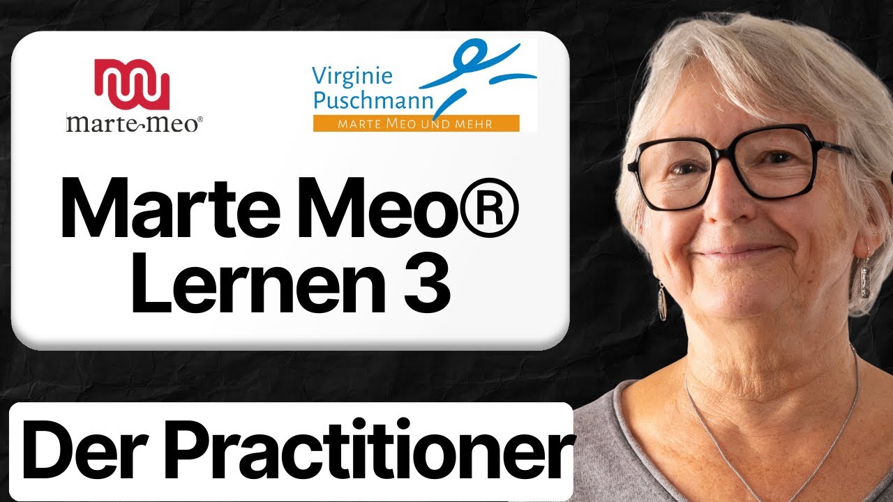 Marte Meo lernen der Marte Meo Practitioner