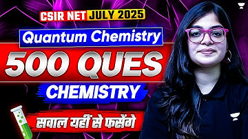 CSIR NET July 2025 Chemistry 500 Question Series | Quantum Chemistry CSIR NET | Lekhanshu Mam