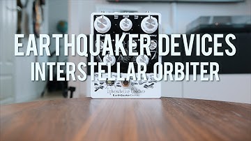 Earthquaker Devices Interstellar Orbiter (demo)