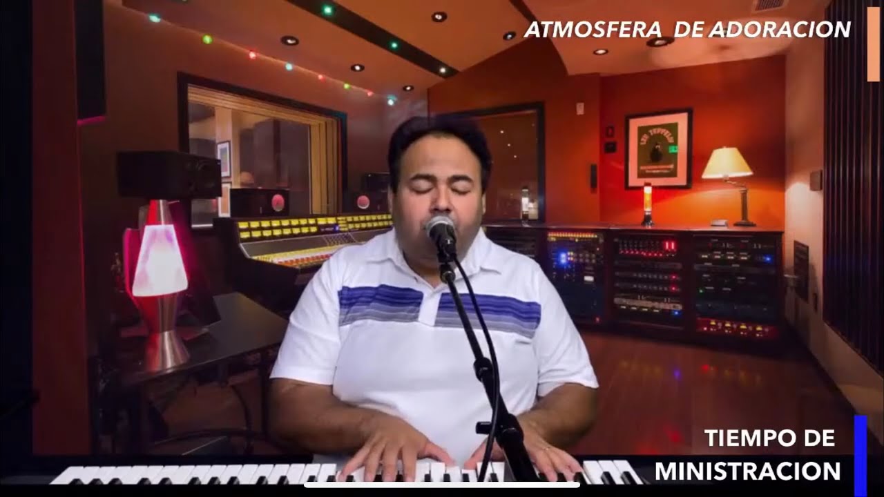 ALTAR DE ADORACION ((EDWIN HERNÁNDEZ))DESDE CALIFORNIA - YouTube