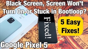 Pixel 5: Black Screen, Screen Won