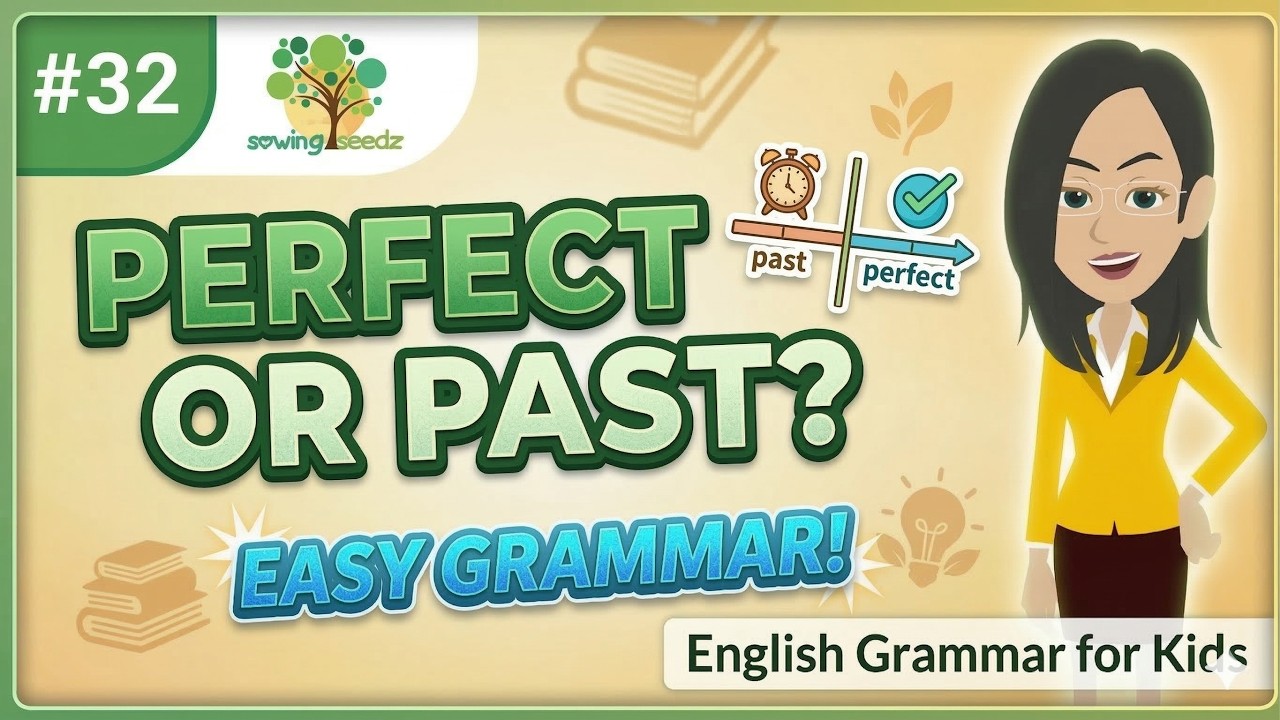 Present Perfect vs Simple Past | Easy Grammar for Kids - YouTube