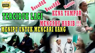 Terciduk lagi Habib Palsu Menipu Untuk Mencari Uang dan di Kena Tampar !!!!!