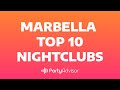 Best Party in Marbella 🎉 - TOP10 Nightclubs 2019 😍