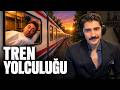 Husamviyuviyu I Türkiyenin En Uzun TREN YOLCULUĞU izliyor!