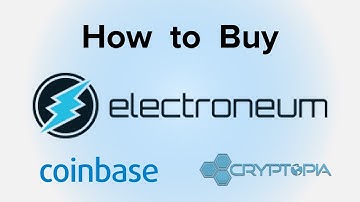 How to buy Electroneum using Coinbase and Cryptopia (For beginners)