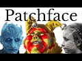 Patchface: The Eccentric Game of Thrones Character 🤡