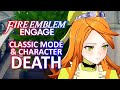 Fire Emblem Engage | Classic Mode &amp; My First Character Death