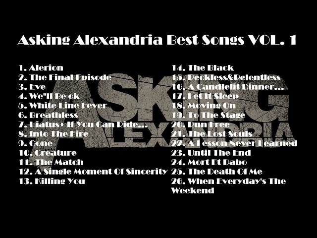 Asking Alexandria Best Songs VOL. 1 class=