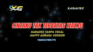 Happy Asmara - Cintaku Tak Terbatas Waktu (DJ Selow (KARAOKE TANPA VOKAL)