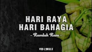 Hari Raya Hari Bahagia - Ramlah Ram (Video Lirik)