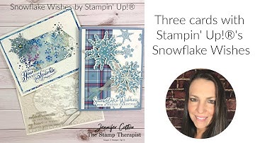 Stamping with Jennifer: Snowflake Wishes Bundle by Stampin