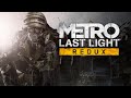 metro last light redux parte 1